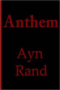 Ayn Rand Anthem Best Dystopian Books like Fahrenheit 451